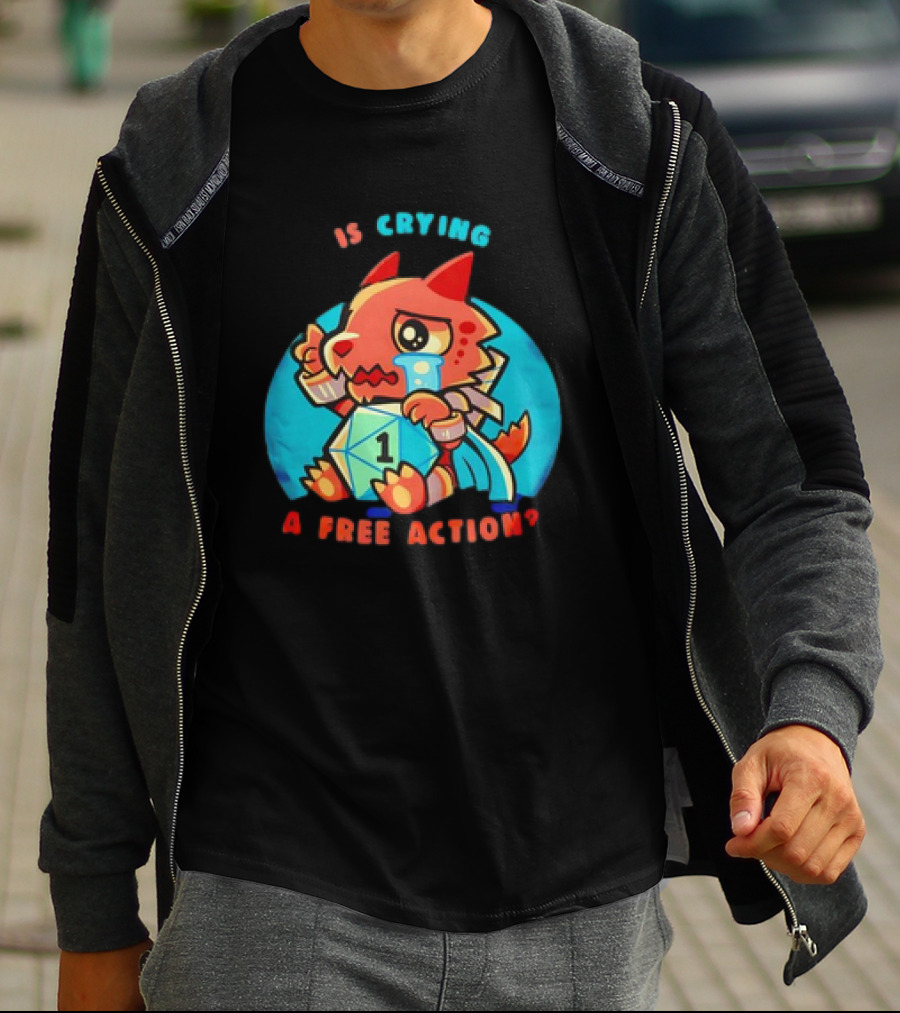 Dragon Crying Is A Free Action D20 Dice Game Humor T-Shirt
