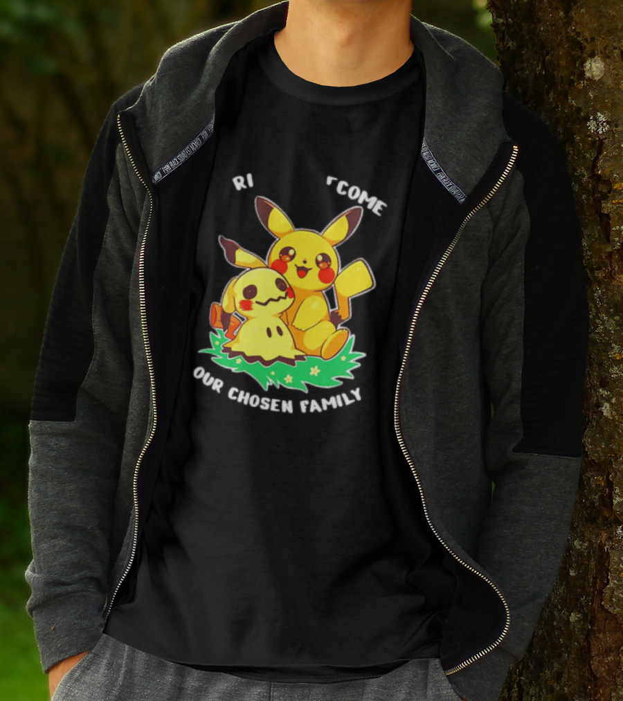 Pikachu And Mimikyu Become Our Chosen Family T-Shirt
