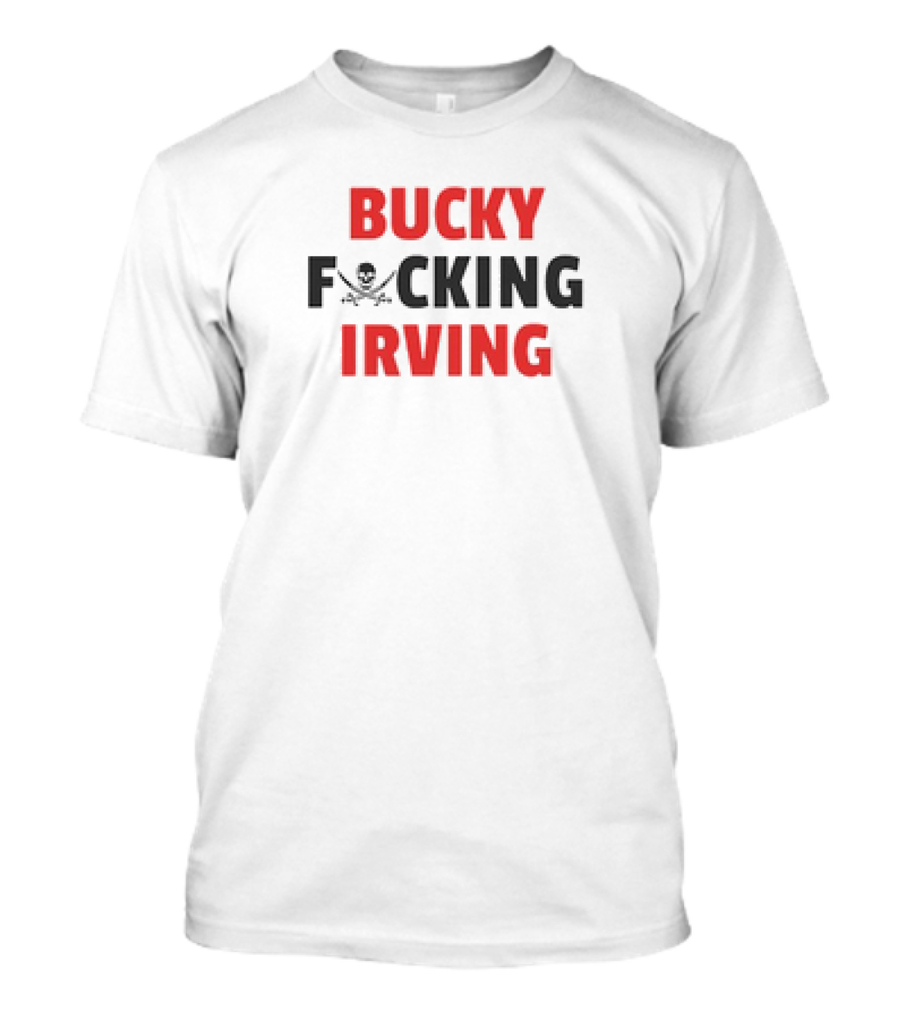 Bucky Fcking Irving Bucs Tampa Bay T-Shirt