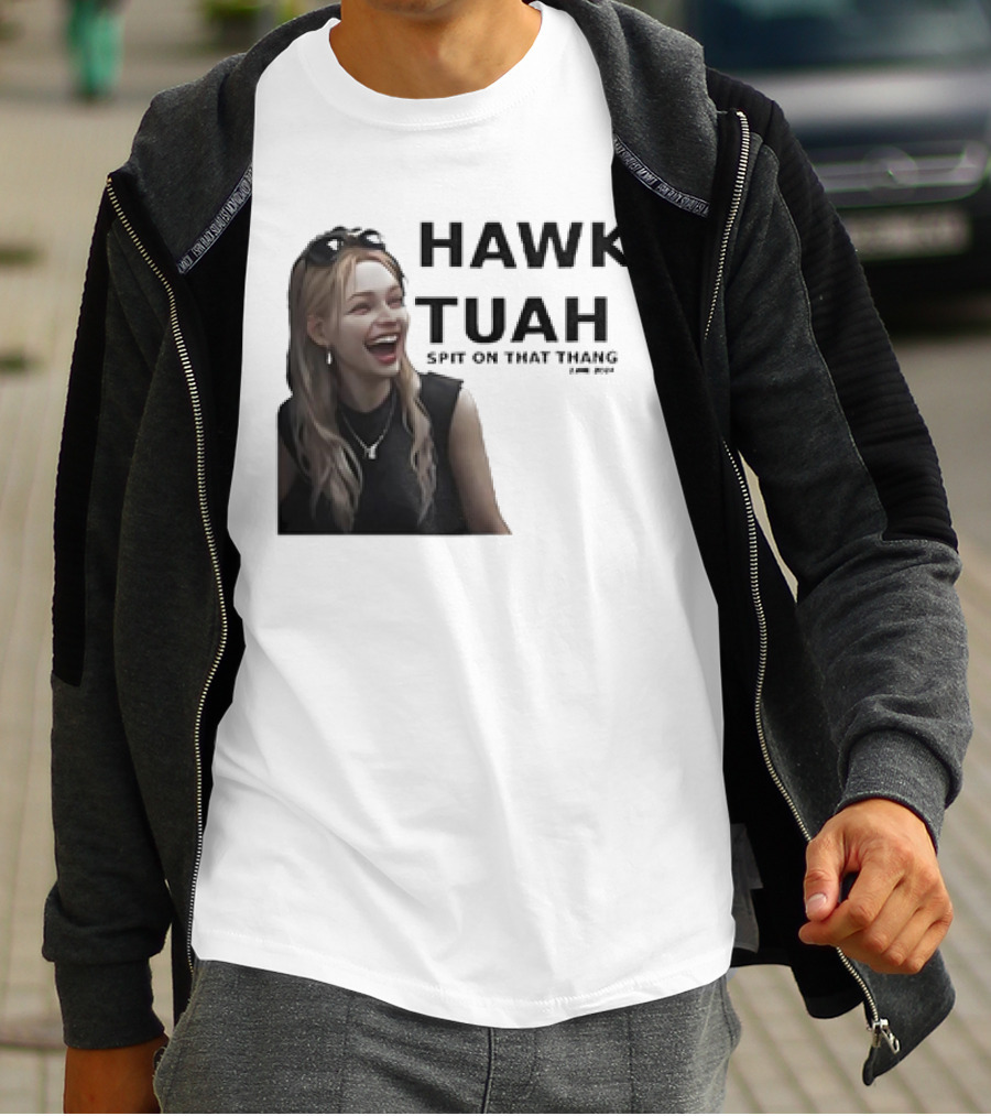 HAWK TUAH Spit On That Thang Girl Meme T-Shirt