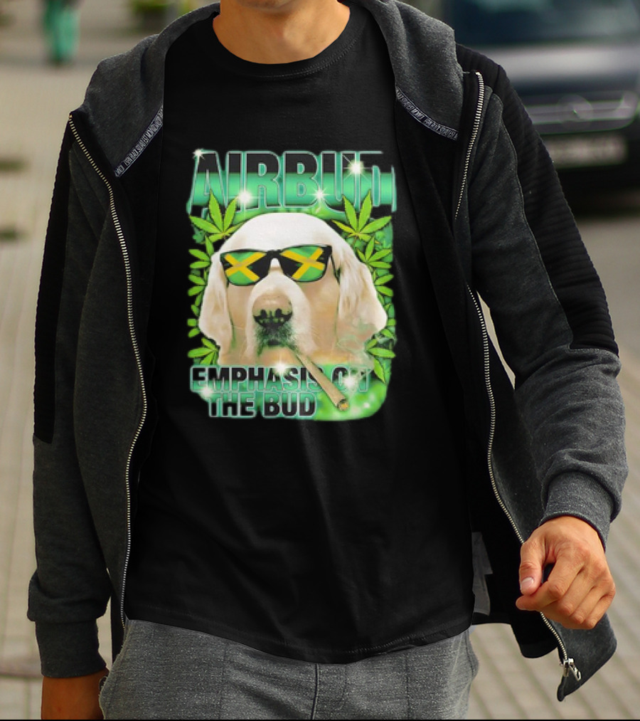 Airbud Emphasis On The Bud With Sunglasses And Cannabis Leaves T-Shirt