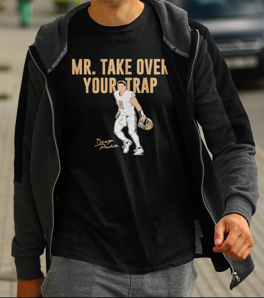 Diego Pavia Mr. Take Over Your Trap Football Player Number Two T-Shirt
