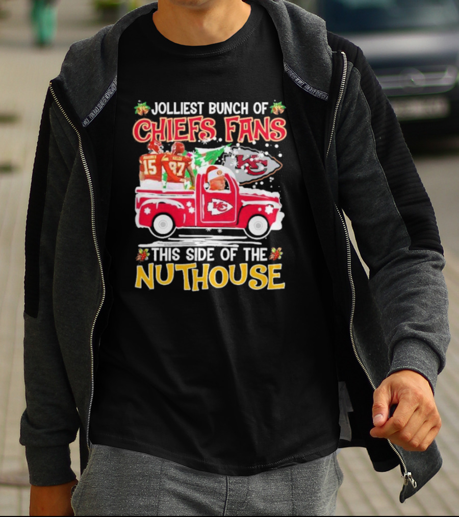 Jolliest Bunch Of Chiefs Fans This Side Of The Nuthouse Christmas Mahomes Kelce Reid KC T-Shirt