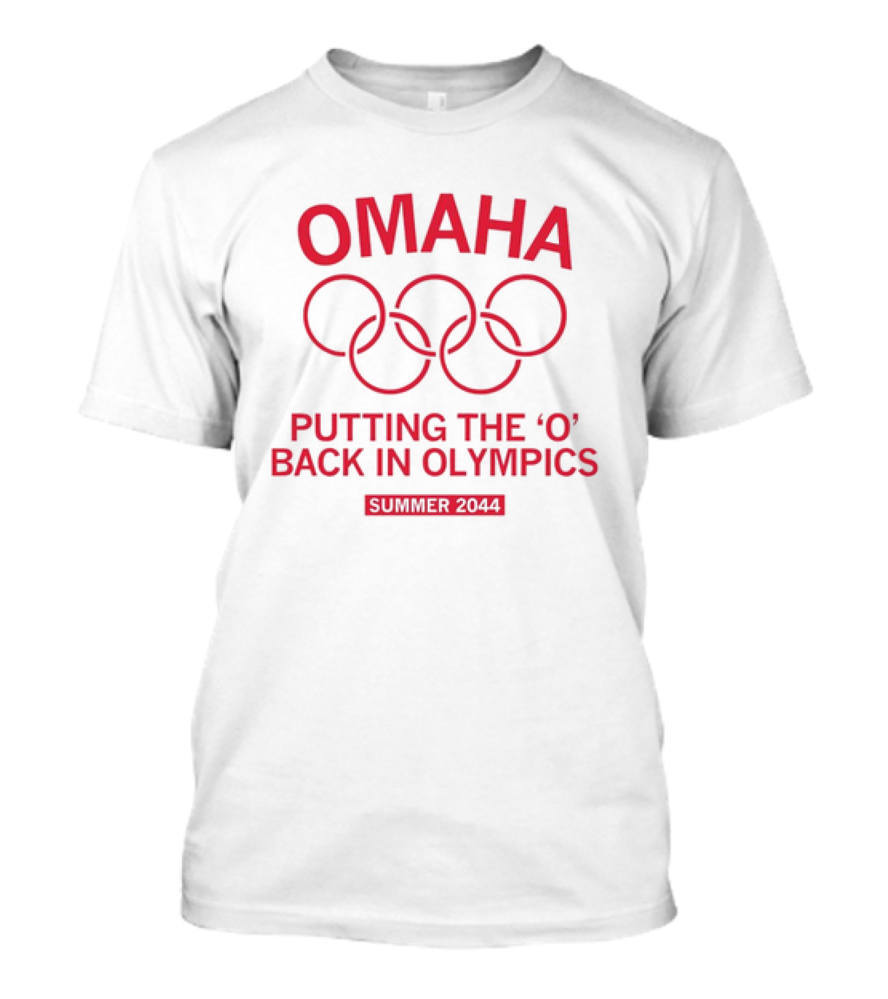 Omaha Putting The O Back In Olympics Summer 2044 T-Shirt