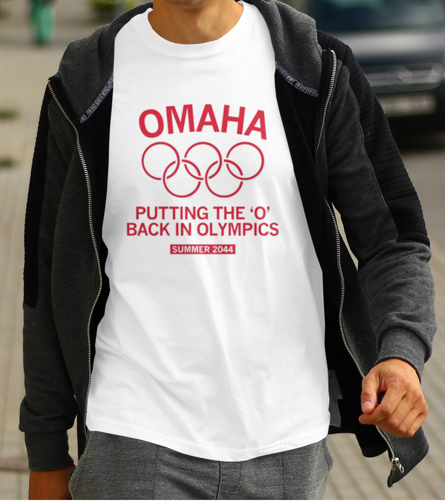 Omaha Putting The O Back In Olympics Summer 2044 T-Shirt