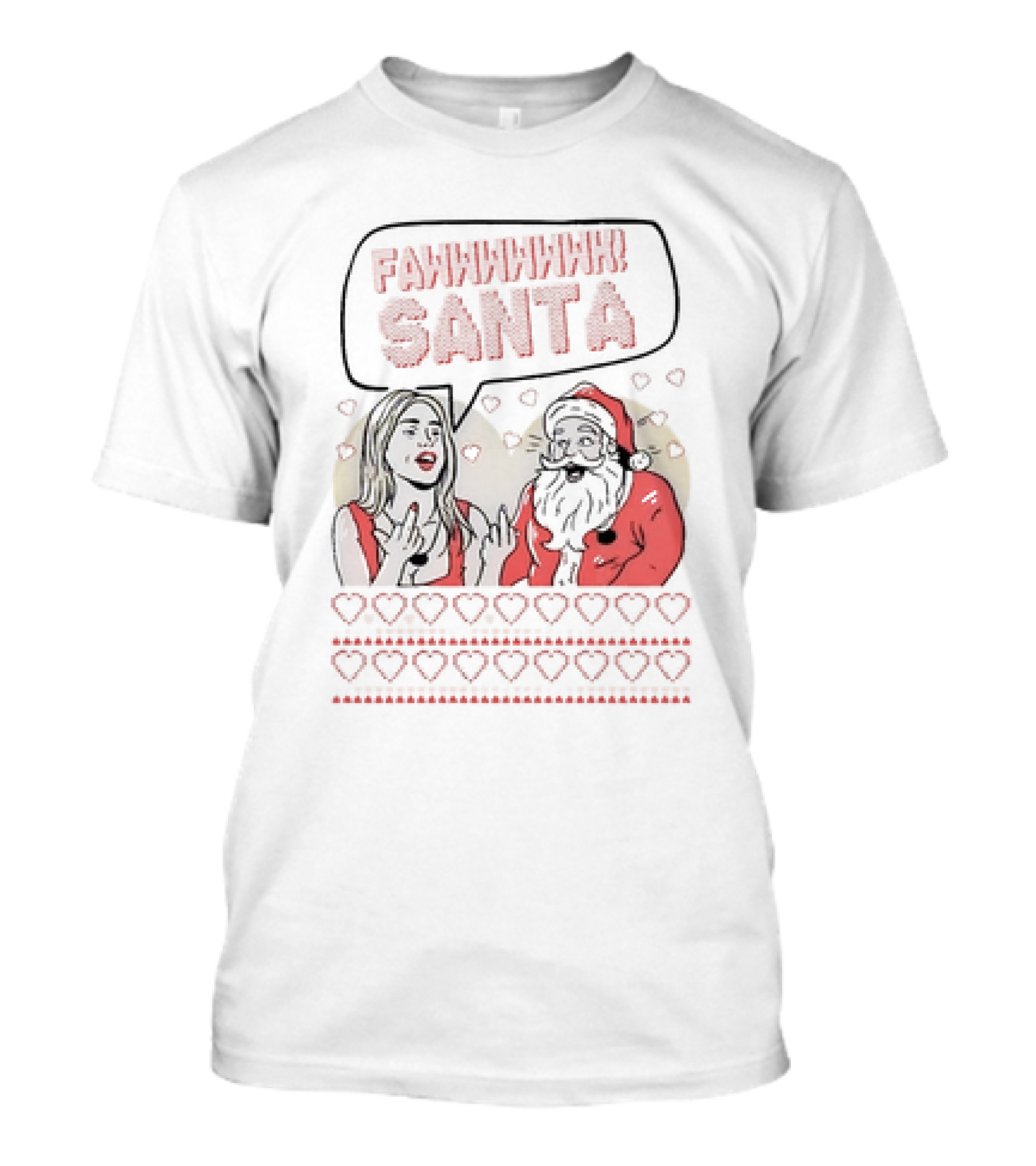 Fawwwk Santa Ugly Christmas Sweater Funny Holiday T-Shirt