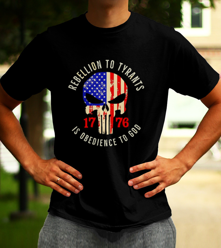 Rebellion To Tyrants Is Obedience To God 1776 American Flag Skull T-Shirt