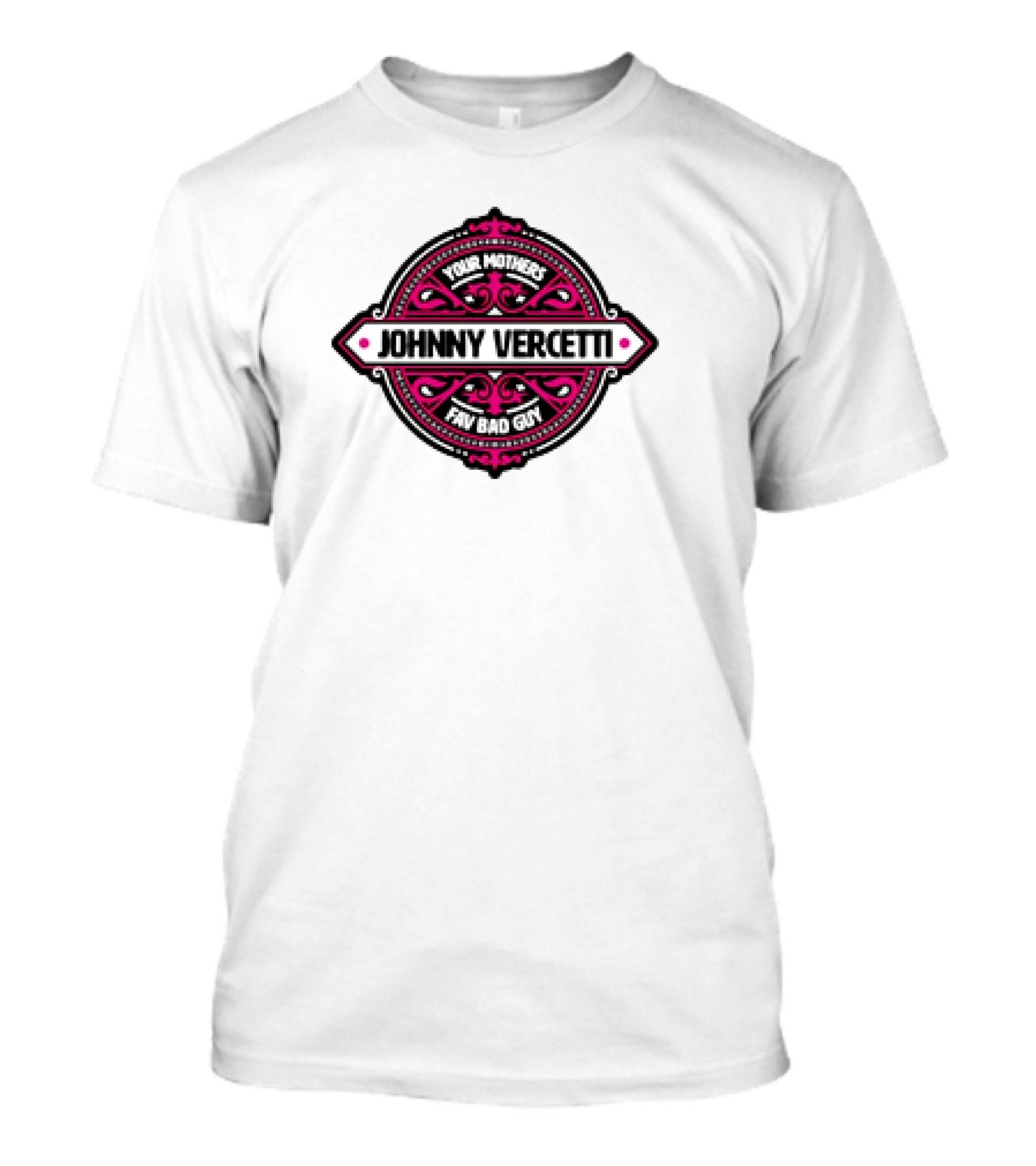 Your Mothers Fav Bad Guy Johnny Vercetti T-Shirt