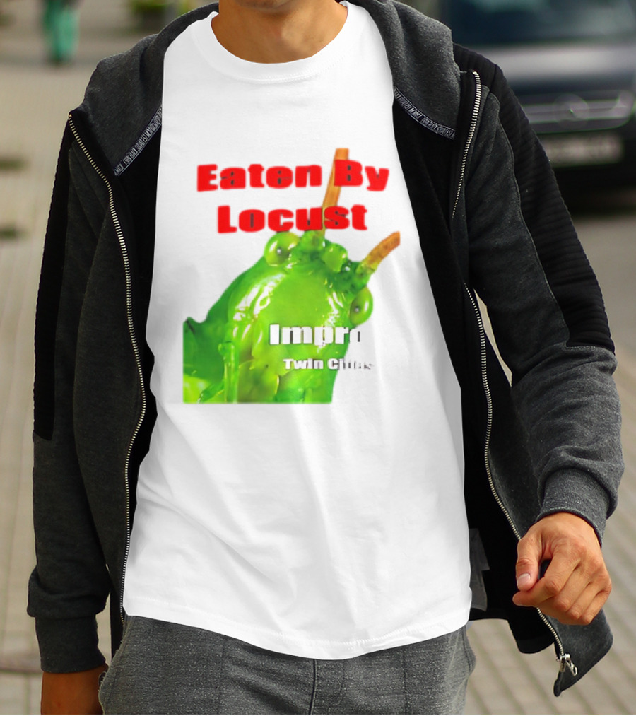 Eaten By Locust Improv Twin Cities T-Shirt