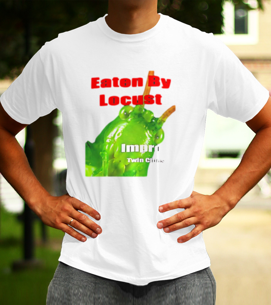 Eaten By Locust Improv Twin Cities T-Shirt