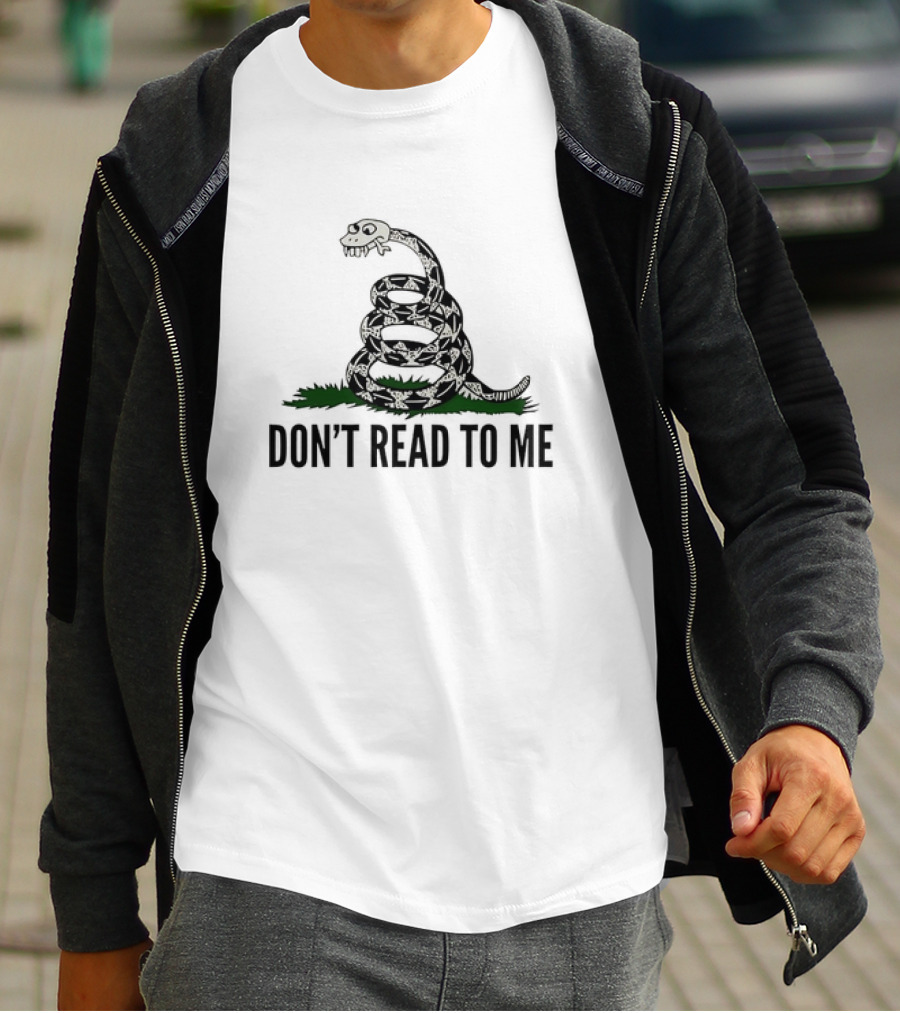 Don't Read To Me Snake With Skull Head T-Shirt