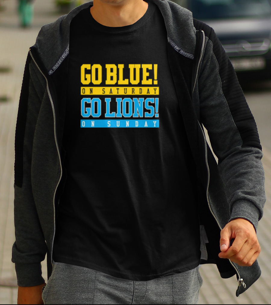 Go Blue Go Lions Michigan Wolverines Detroit Lions Fan Gear T-Shirt
