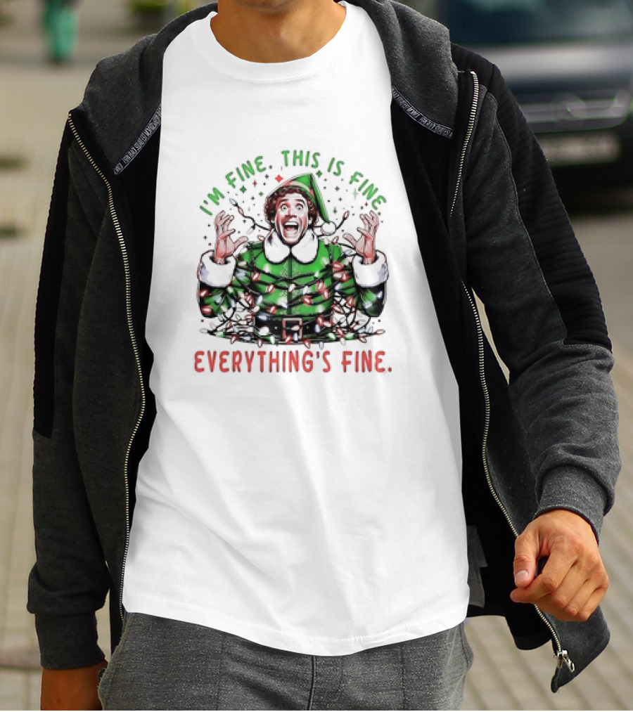 I'm Fine This Is Fine Everything's Fine Elf Christmas T-Shirt