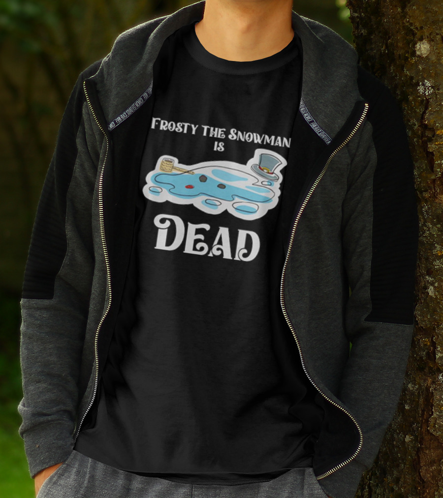 Frosty The Snowman Is Dead Melting Puddle Pipe Hat And Buttons T-Shirt