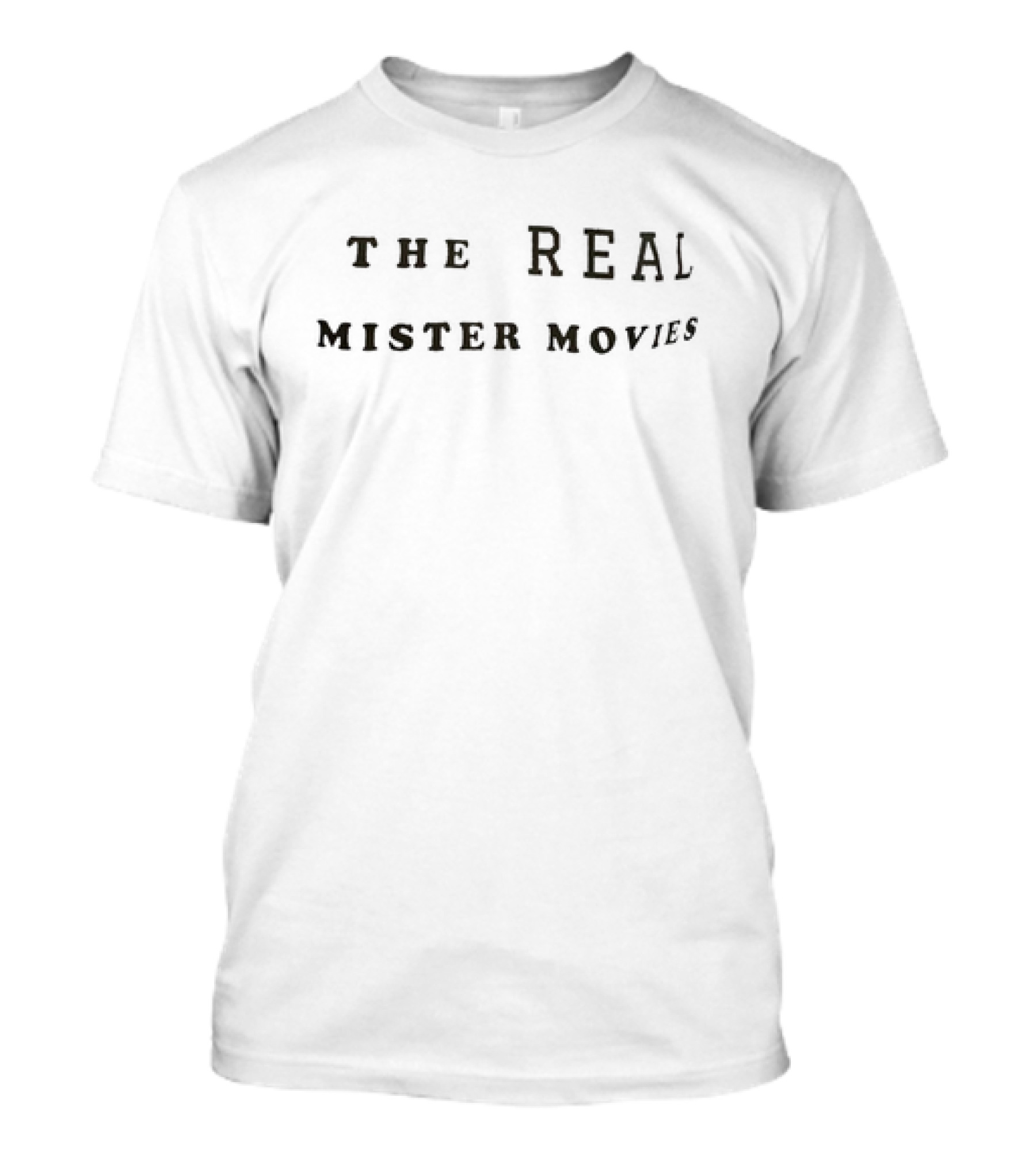 THE REAL MISTER MOVIES T-Shirt