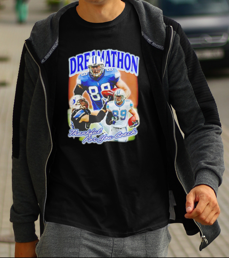 Dreamathon Thankful For You Coach Detroit Lions Football Players T-Shirt