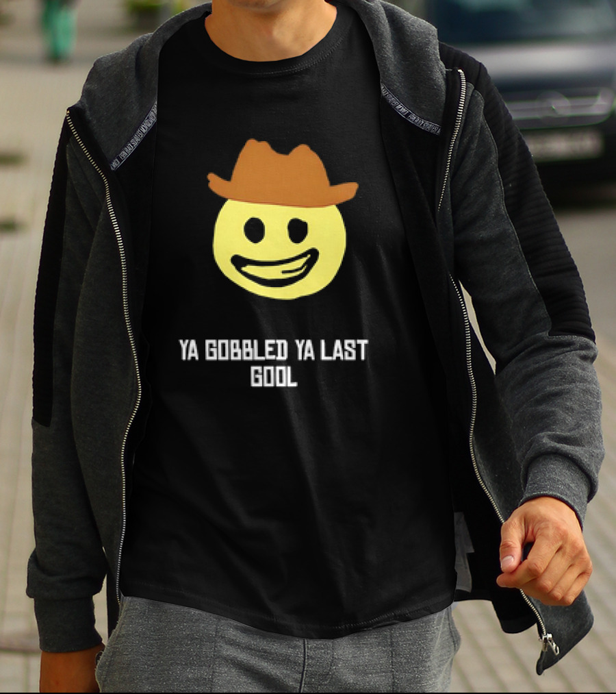 'Ya Gobbled Ya Last Gool Cowboy Emoji Meme' T-Shirt