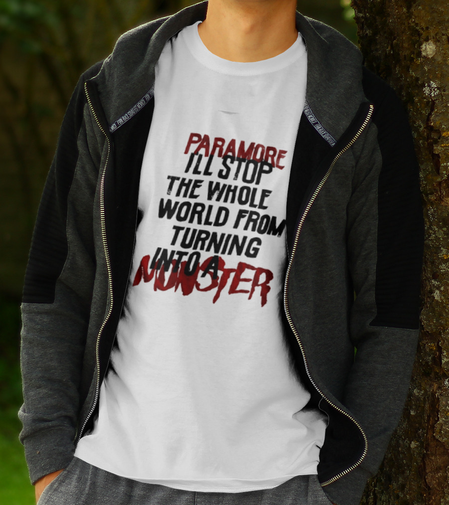 Paramore I'll Stop The Whole World From Turning Into A Monster T-Shirt