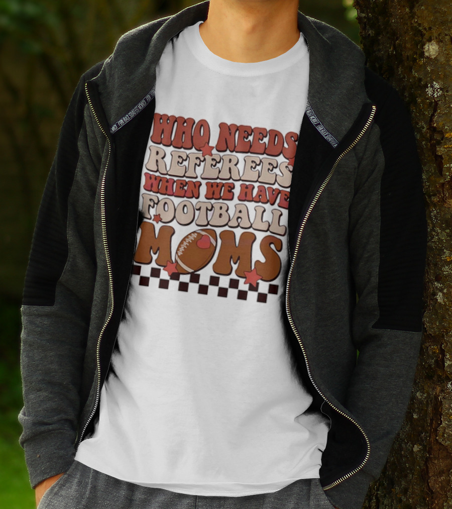 Who Needs Referees When We Have Football Moms Retro Checkerboard Football Stars T-Shirt