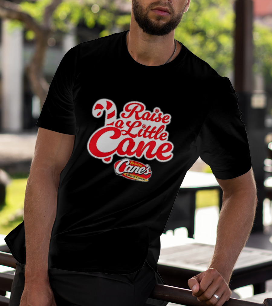 Raise A Little Cane Raising Cane's Chicken Fingers Christmas T-Shirt