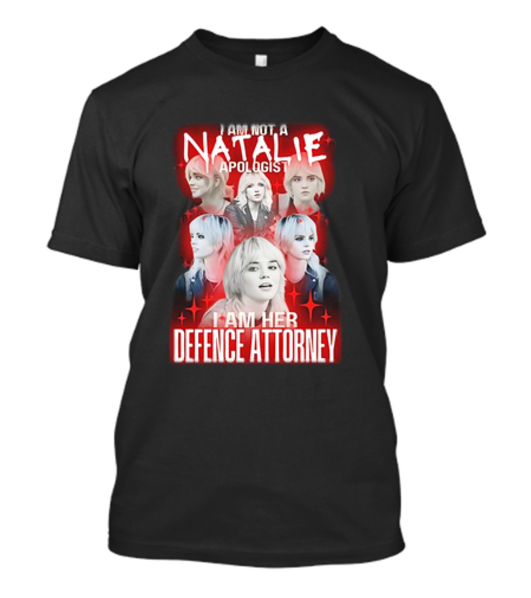Natalie Yellowjackets Apologist I Am Her Defence Attorney T-Shirt