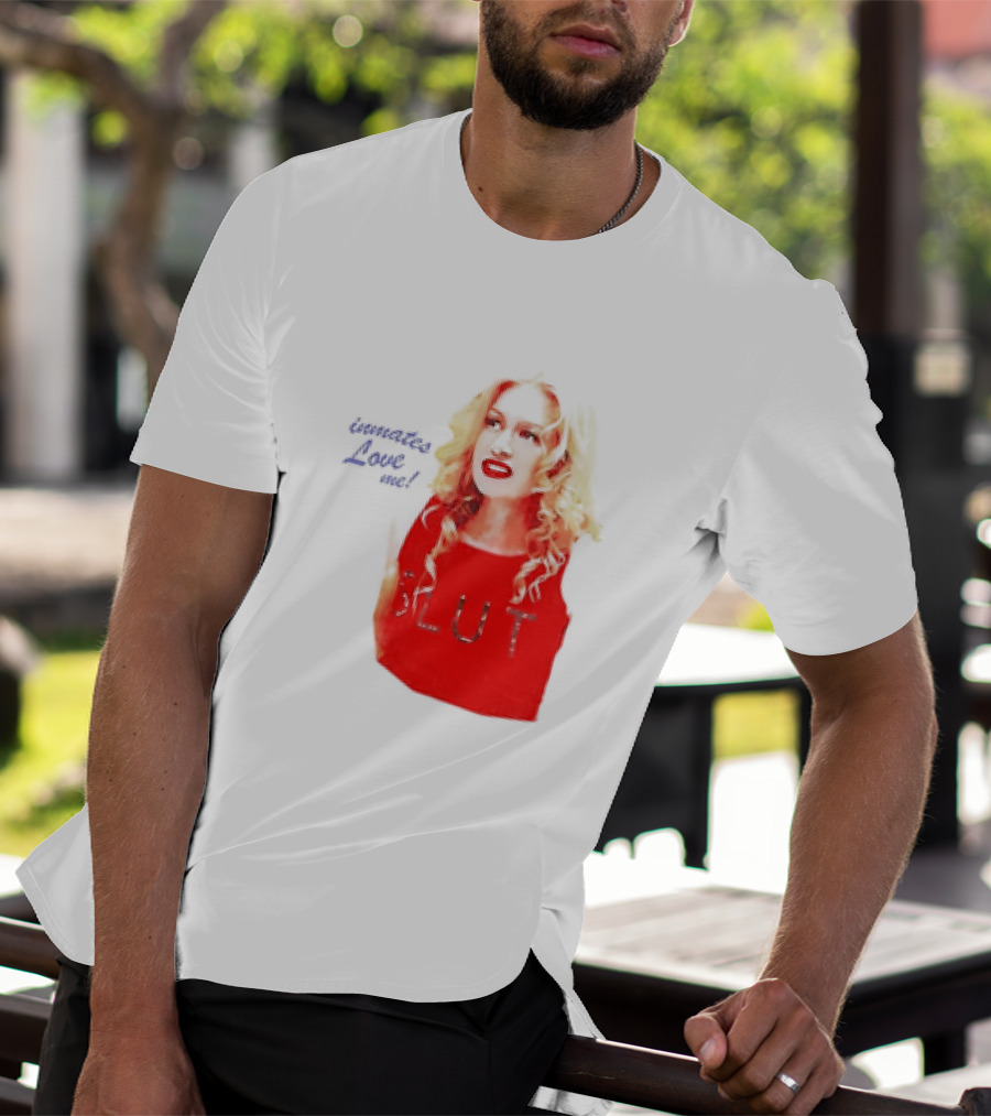 Inmates Love Me Slut Red Top Blonde Woman T-Shirt