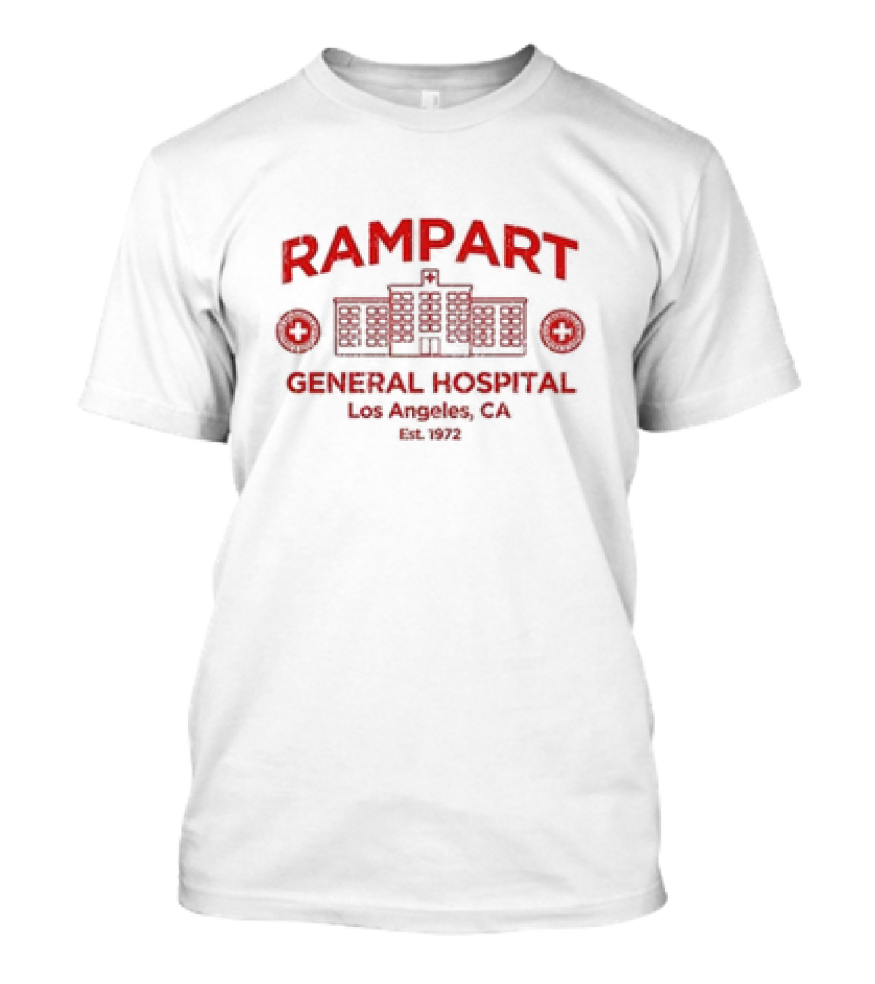 Rampart General Hospital Los Angeles CA Est 1972 T-Shirt