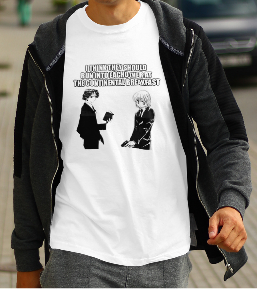 Hunters X Hunters I Think They Should Run Into Each Other At The Continental Breakfast T-Shirt