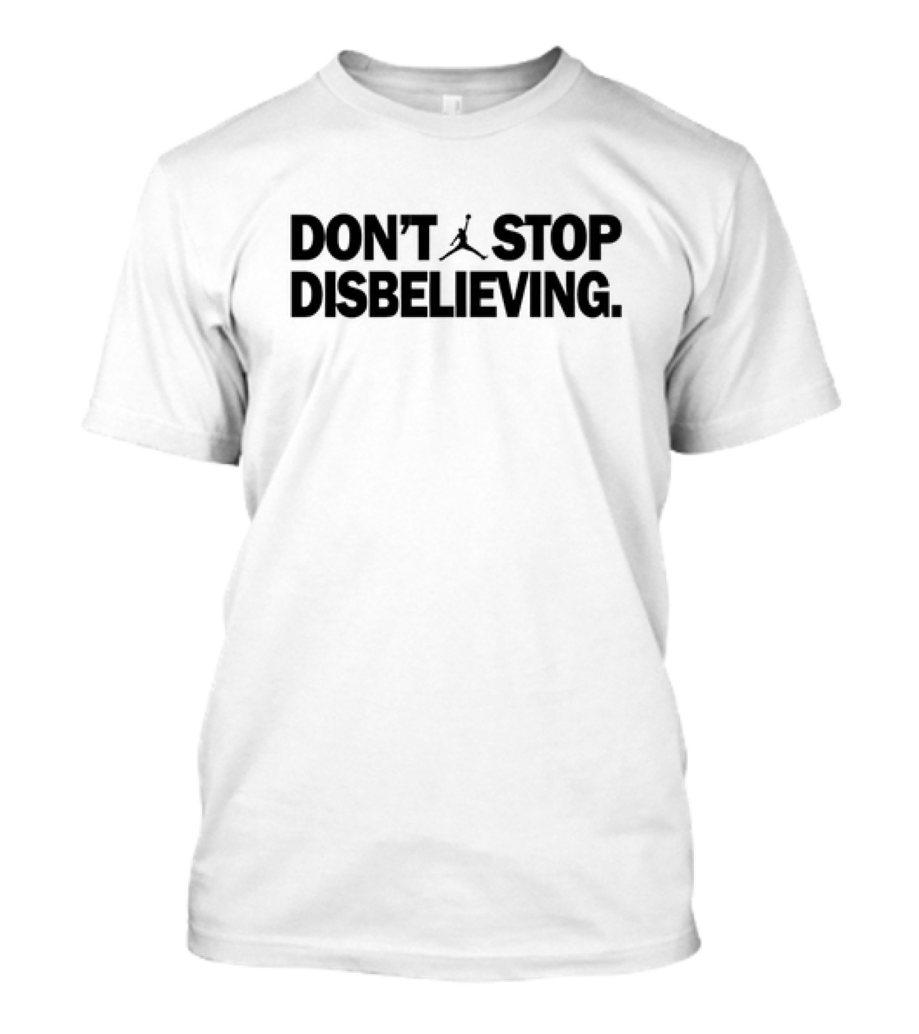 Boston Celtics Jason Tatum Don't Stop Disbelieving Basketball Inspirited Motivational T-Shirt