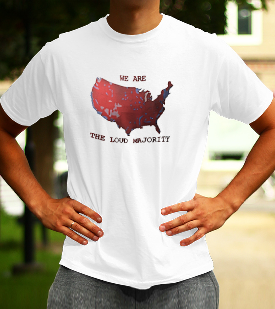 We Are The Loud Majority United States Map T-Shirt