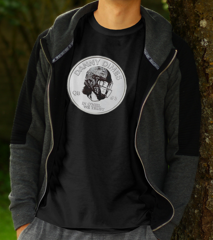 Danny Dimes QB #5 In O'Neil We Trust Football Coin T-Shirt