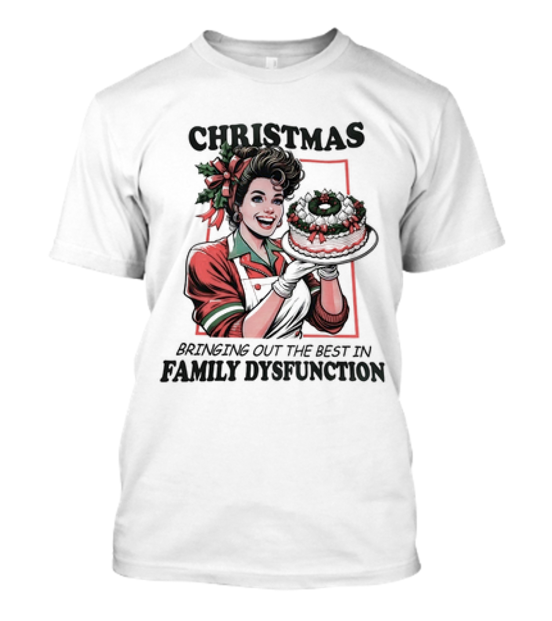 Christmas Bringing Out The Best In Family Dysfunction Retro Holiday Cake Edition T-Shirt