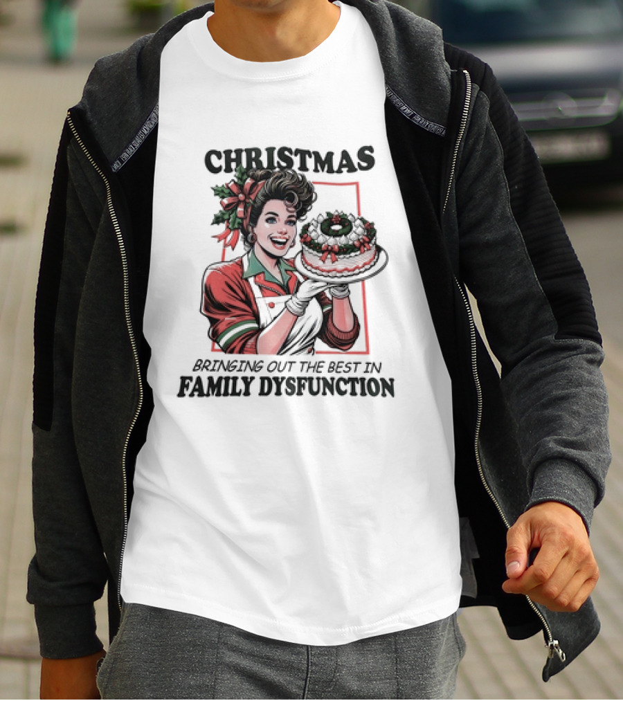 Christmas Bringing Out The Best In Family Dysfunction Retro Holiday Cake Edition T-Shirt