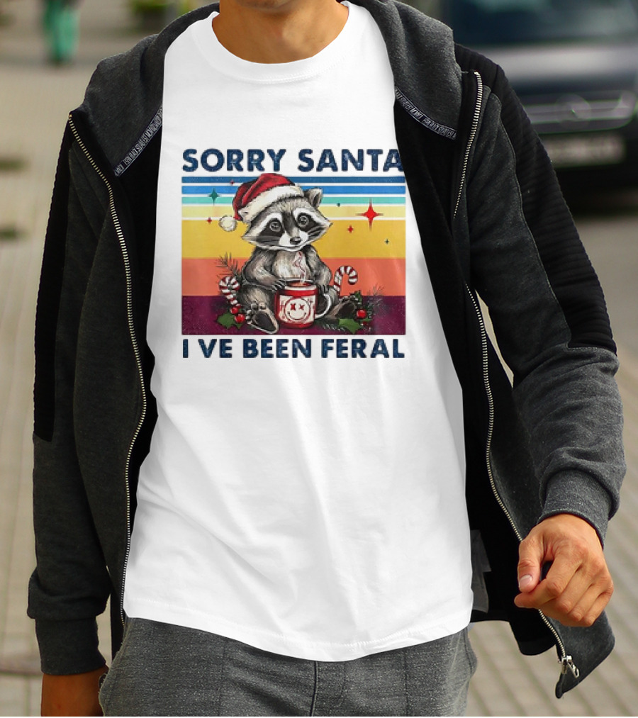 Sorry Santa I’ve Been Feral Raccoon Vintage Christmas Holiday T-Shirt