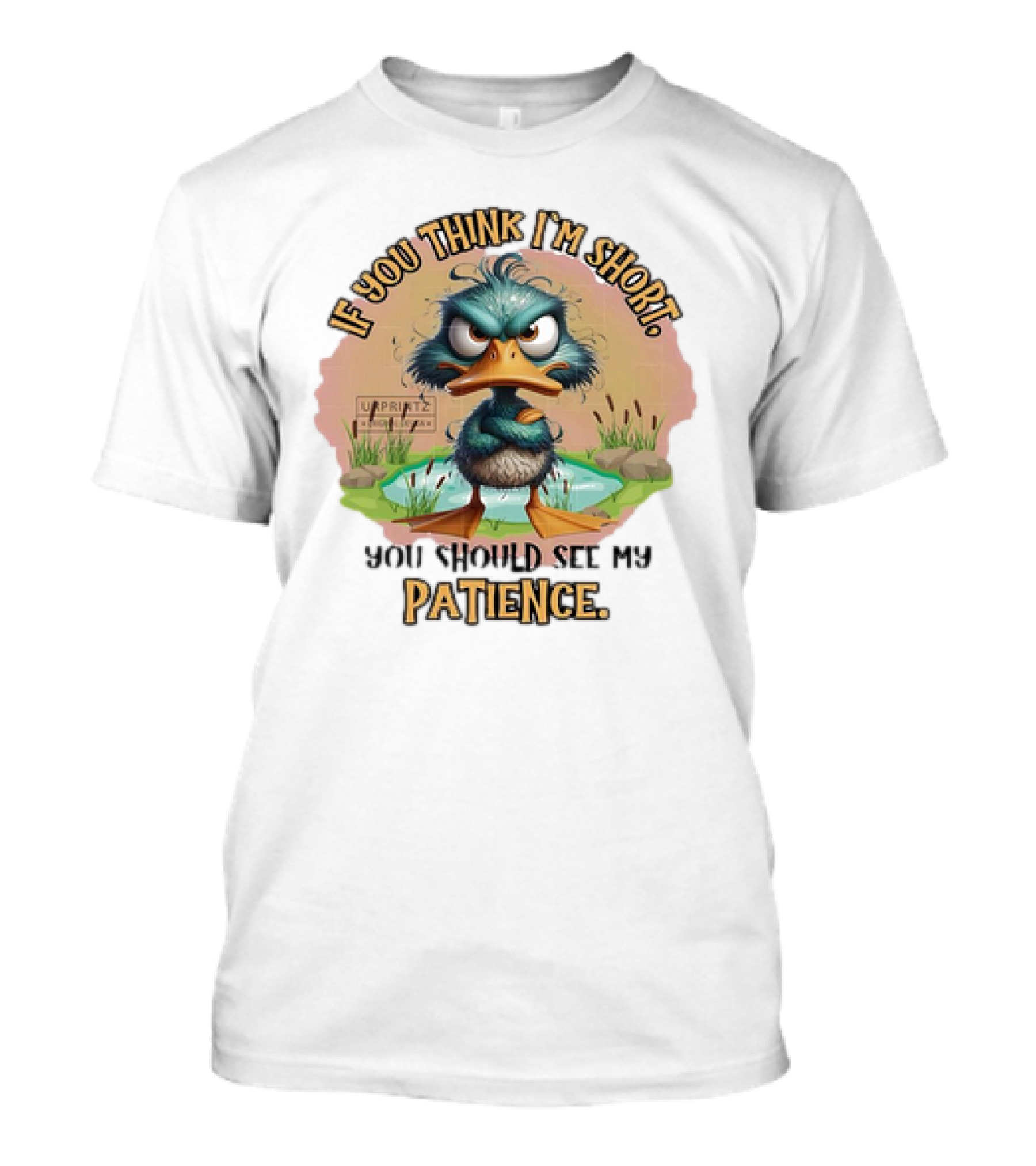 If You Think I'm Short You Should See My Patience Angry Duck T-Shirt