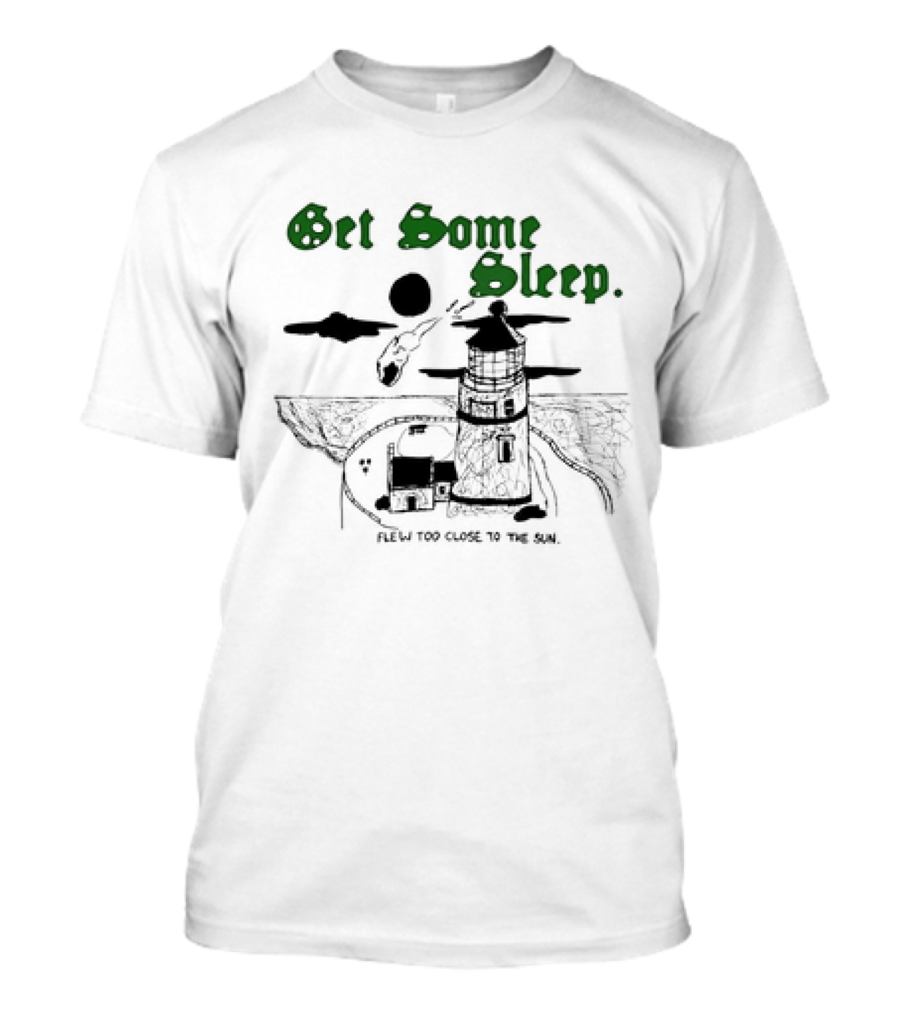 Get Some Sleep Flew Too Close To The Sun Lighthouse Scene T-Shirt