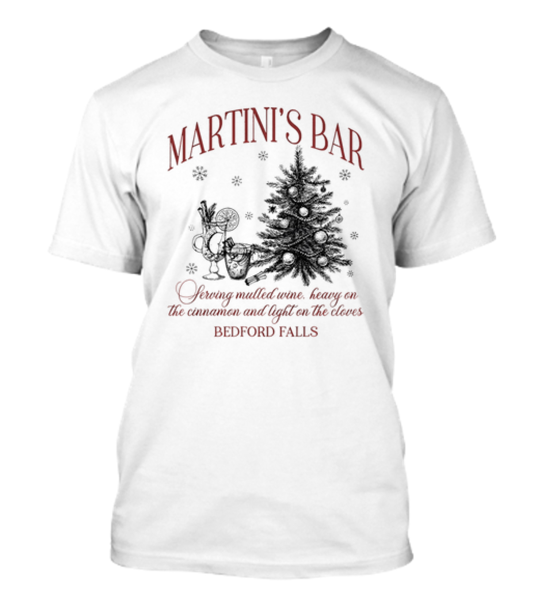 Martini's Bar Serving Mulled Wine Bedford Falls Christmas Tree T-Shirt