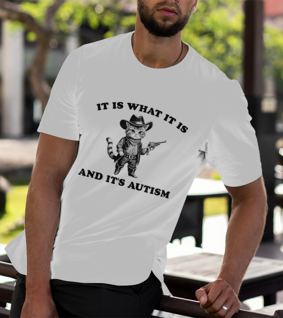 It Is What It Is And It's Autism Cat Vintage Cowboy T-Shirt