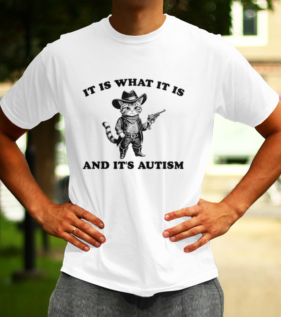 It Is What It Is And It's Autism Cat Vintage Cowboy T-Shirt