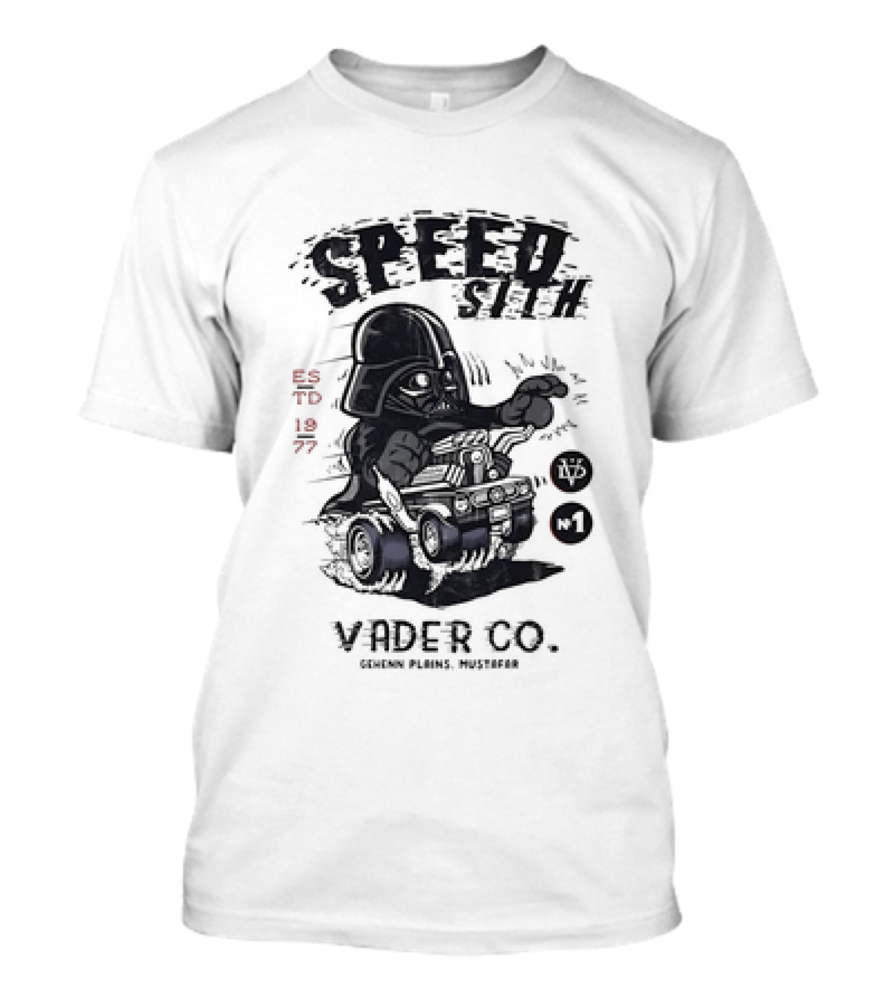 Speed Sith Vader Co Gehenn Plains Mustafar Estd 1977 N1 T-Shirt