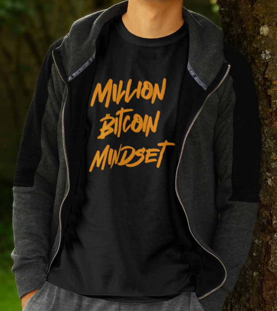 Million Bitcoin Mindset Cryptocurrency Vision T-Shirt