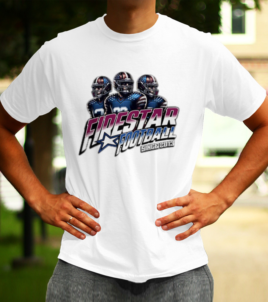 Firestar Football Since 2013 Team Players Star T-Shirt