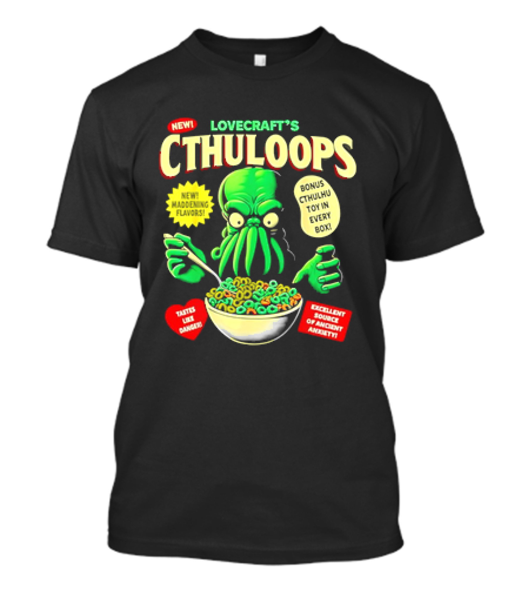 LOVECRAFT'S CTHULOOPS NEW MADDENING FLAVORS BONUS CTHULHU TOY IN EVERY BOX EXCELLENT SOURCE OF ANCIENT AWAKENING TASTES LIKE DANGER T-Shirt