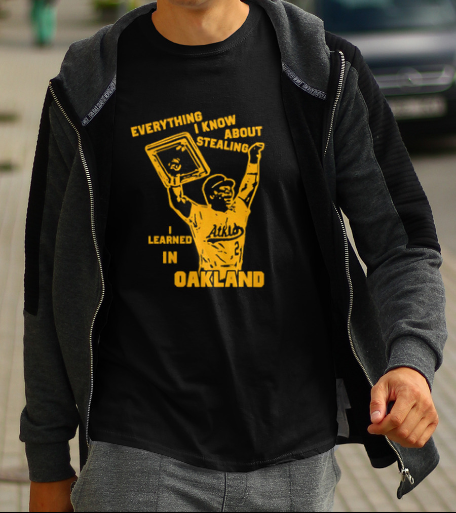 Everything I Know About Stealing I Learned In Oakland Athletics Player Victory Pose T-Shirt