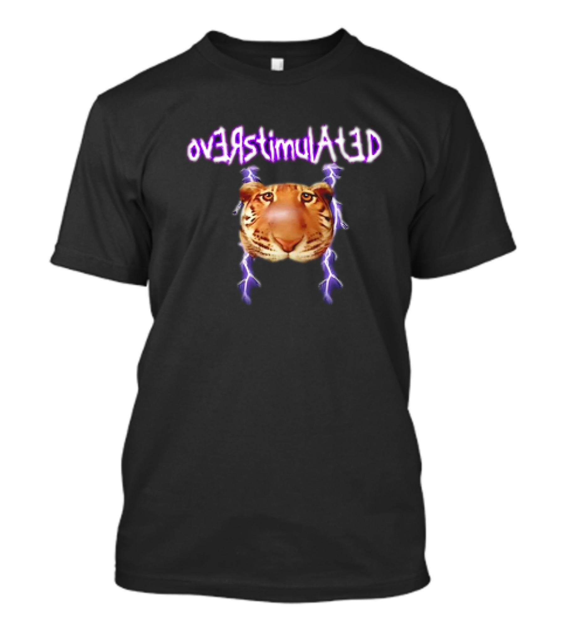 Tiger Face With Overstimulated Lightning Text T-Shirt