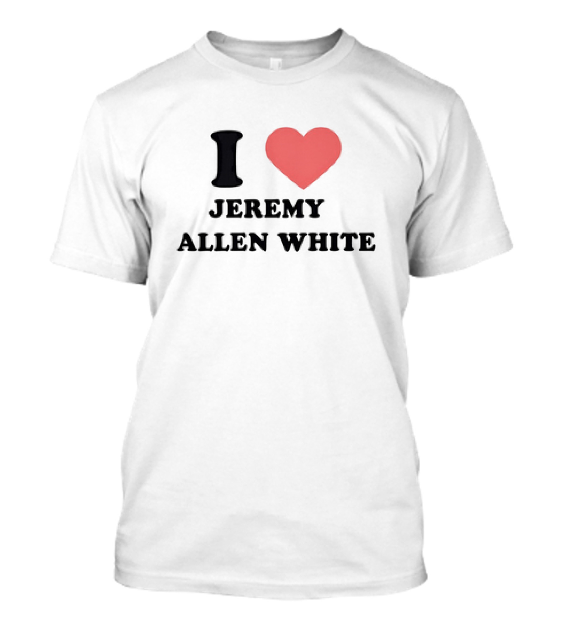 I Heart Jeremy Allen White T-Shirt
