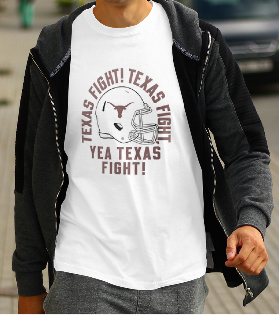 Texas Fight Texas Fight Yea Texas Fight Texas Longhorns Helmet T-Shirt