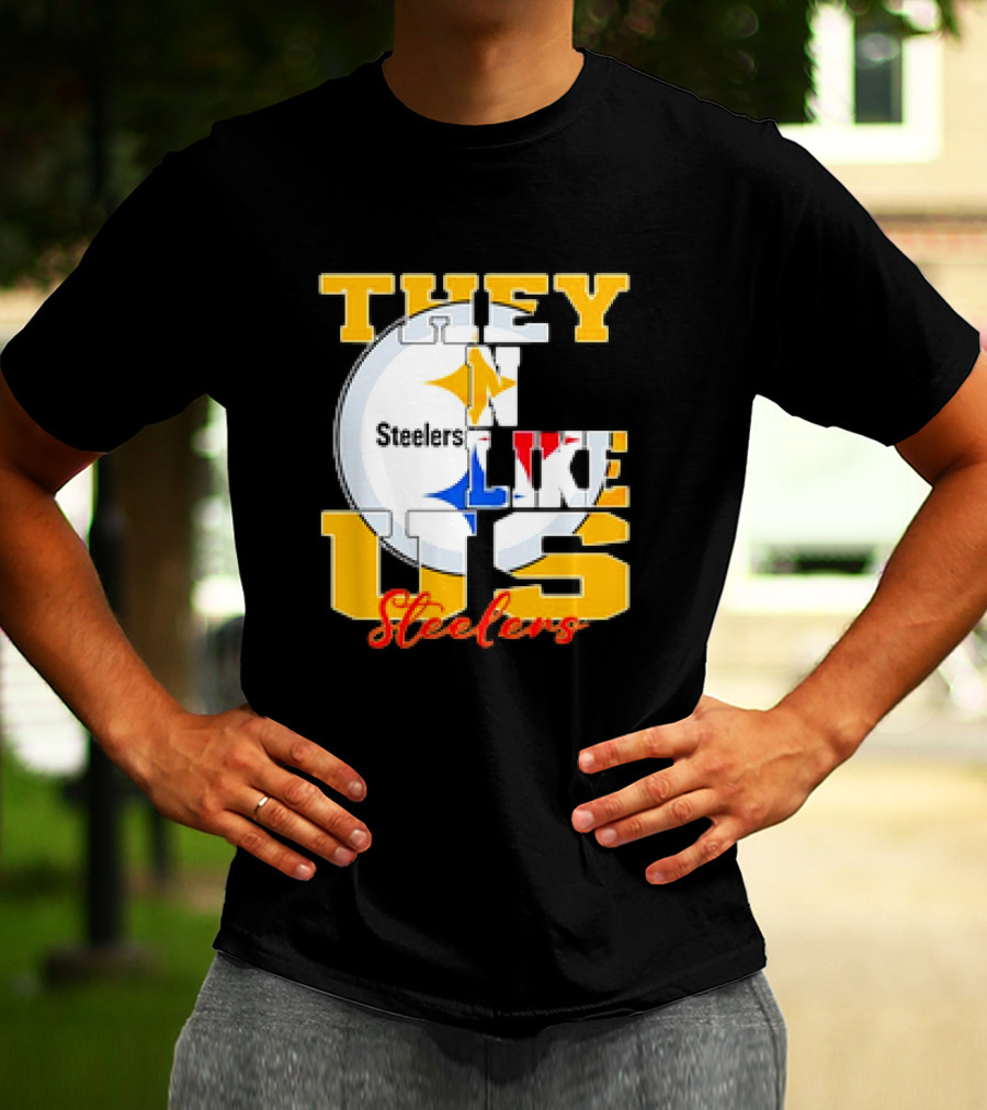 Pittsburgh Steelers NFL Football They Not Like Us T-Shirt
