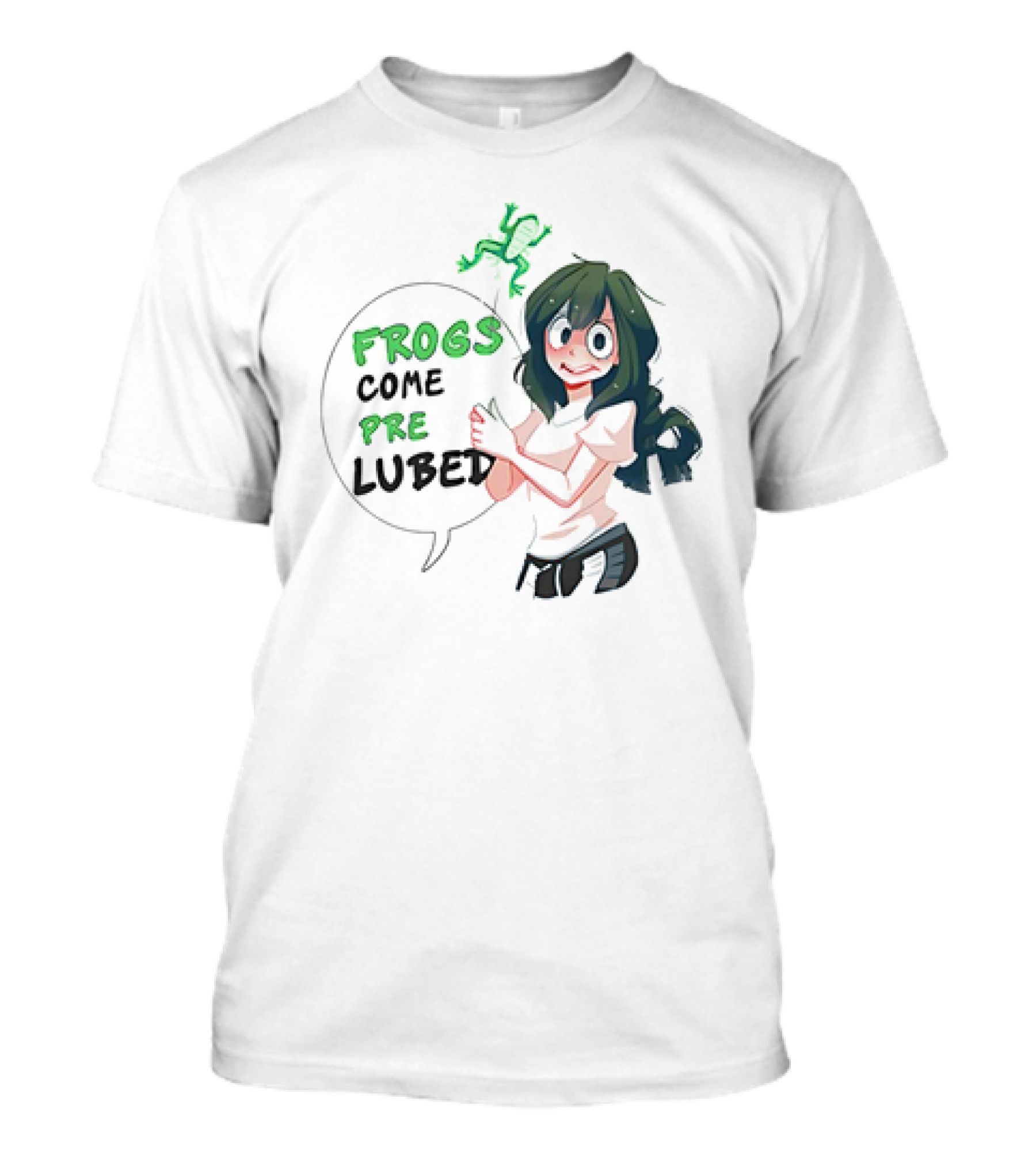 Frogs Come Pre Lubed Meme Character Speech Bubble T-Shirt