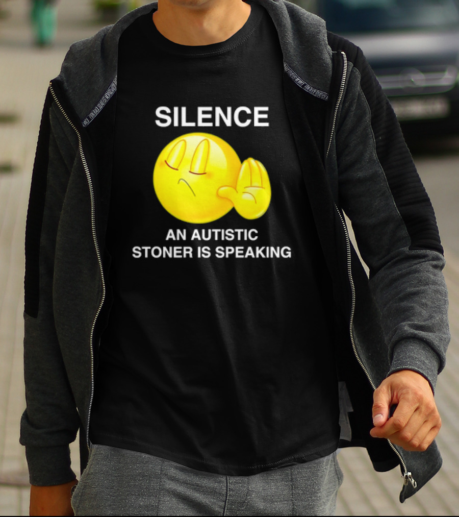 Silence Emoji With Hand Gesture An Autistic Stoner Is Speaking T-Shirt